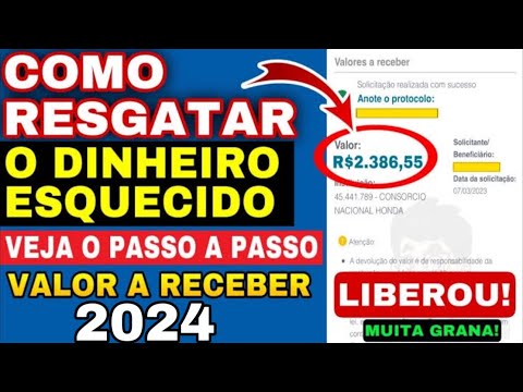 VALORES A RECEBER: COMO RESGATAR O DINHEIRO ESQUECIDO BANCO CENTRAL! PASSO A PASSO COMPLETO 2024!