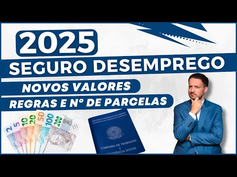 Seguro Desemprego 2025 | NOVOS valores e Parcelas [ Fácil ]