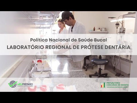 Laboratórios Regionais de Prótese Dentária (LRPD) - Brasil Sorridente