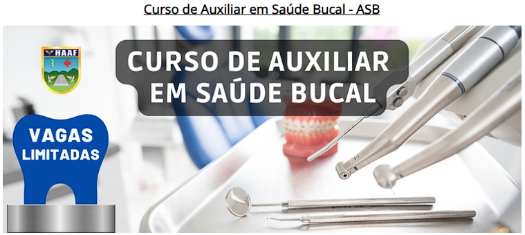 ASB - Curso de Auxiliar em Saúde Bucal da Aeronáutica - Hospital de Aeronáutica dos Afonsos